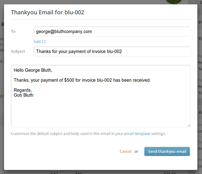 A thank you email for an invoice payment can be sent in a few seconds